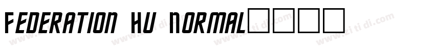 Federation Hu Normal字体转换